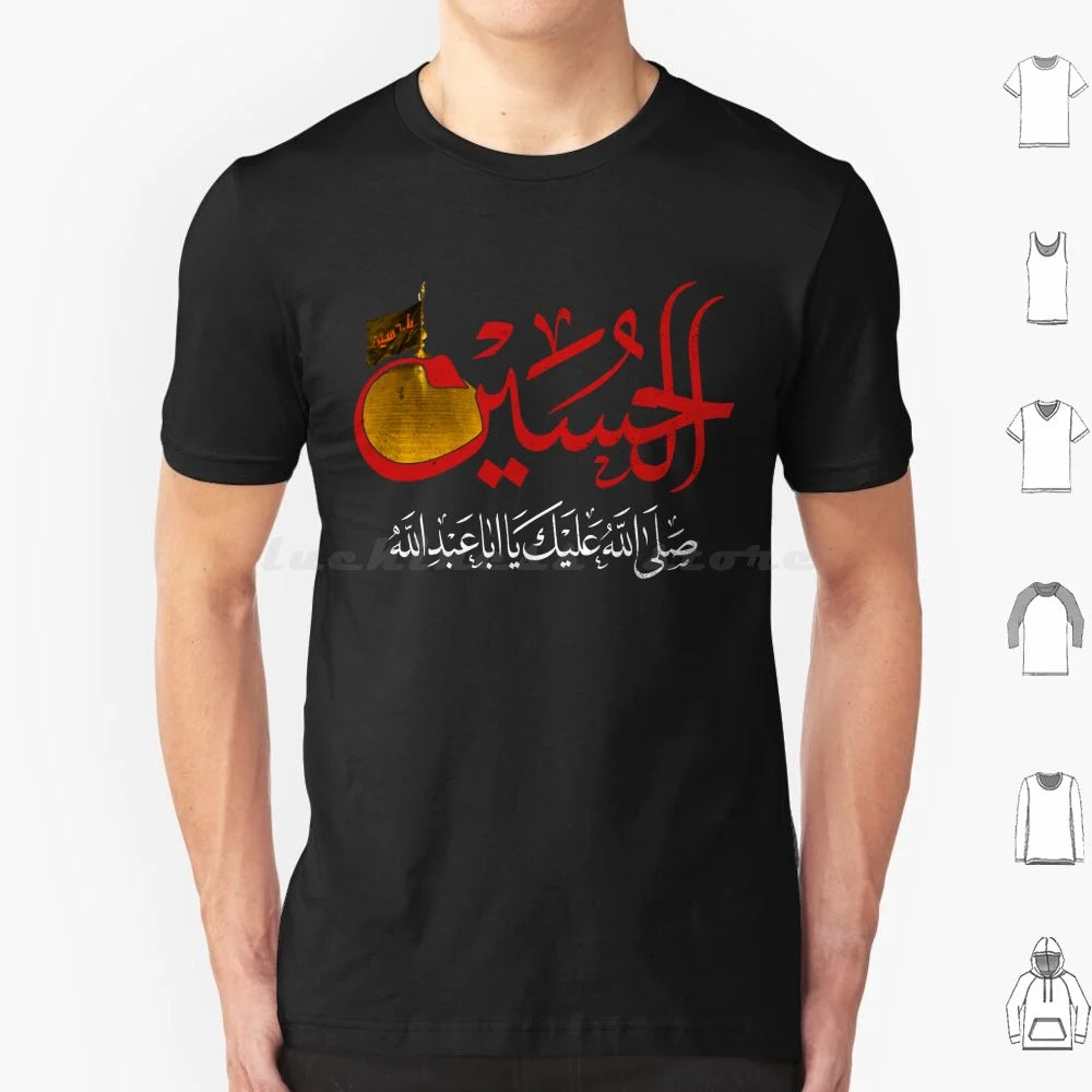 Ya Hussain Shia Muharram Ashura Ya Ali Ya Hussain Karbala T Shirt Big Size 100% Cotton Imam Hussain Ya Hussain Ya Ali Ya Ali