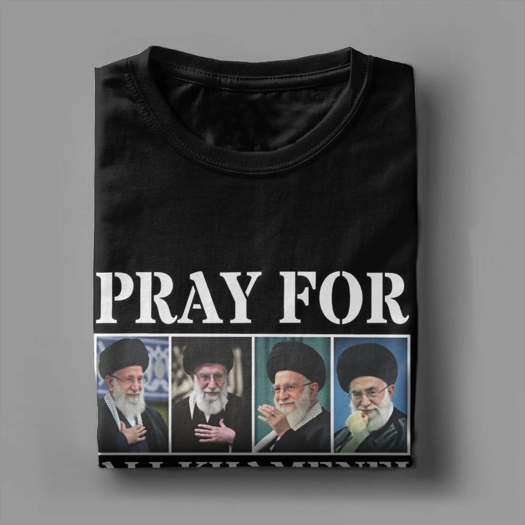 Pray for Ali Khamenei T-Shirt Summer Hippie T-Shirts Men Pure Cotton Round Neck 4XL 5XL 6XL Top Tees Short Sleeve Y2K Fun Tshirt