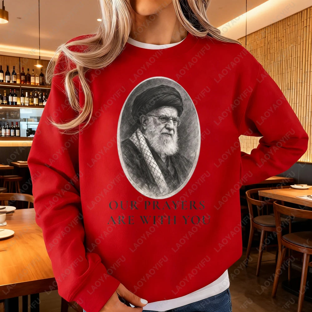 Our Prayers Are with You Shirt Peace Message Tee  Iranian Heritage Solidarity Pullover No War with Iran Sweater Ali Khamenei Top