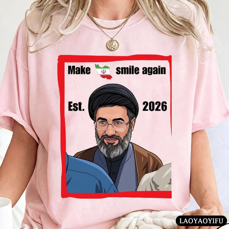 Make Iran Smile Again Est. 2026 Graphic T Shirts Mojtaba Khamenei Iran Supreme Leader Shirt Men Women Cotton Short-sleeve Tops