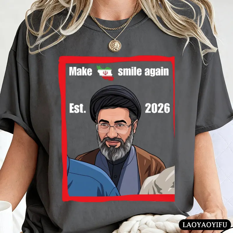 Make Iran Smile Again Est. 2026 Graphic T Shirts Mojtaba Khamenei Iran Supreme Leader Shirt Men Women Cotton Short-sleeve Tops