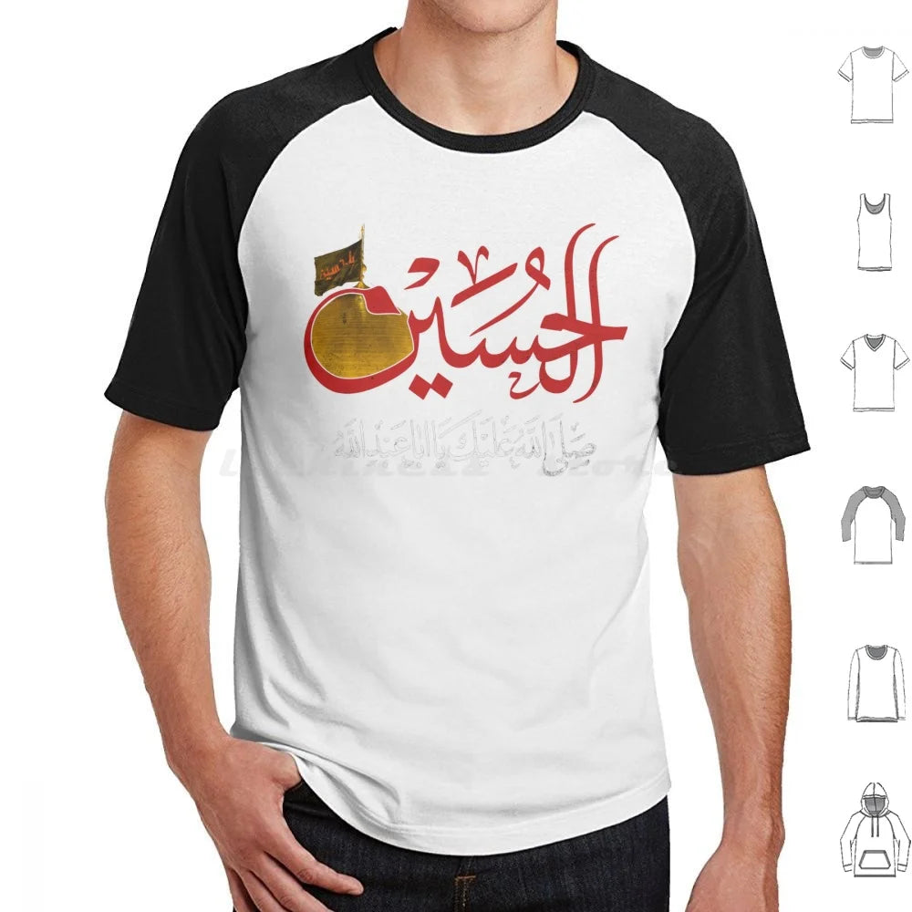 Ya Hussain Shia Muharram Ashura Ya Ali Ya Hussain Karbala T Shirt Big Size 100% Cotton Imam Hussain Ya Hussain Ya Ali Ya Ali